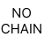 No Chain